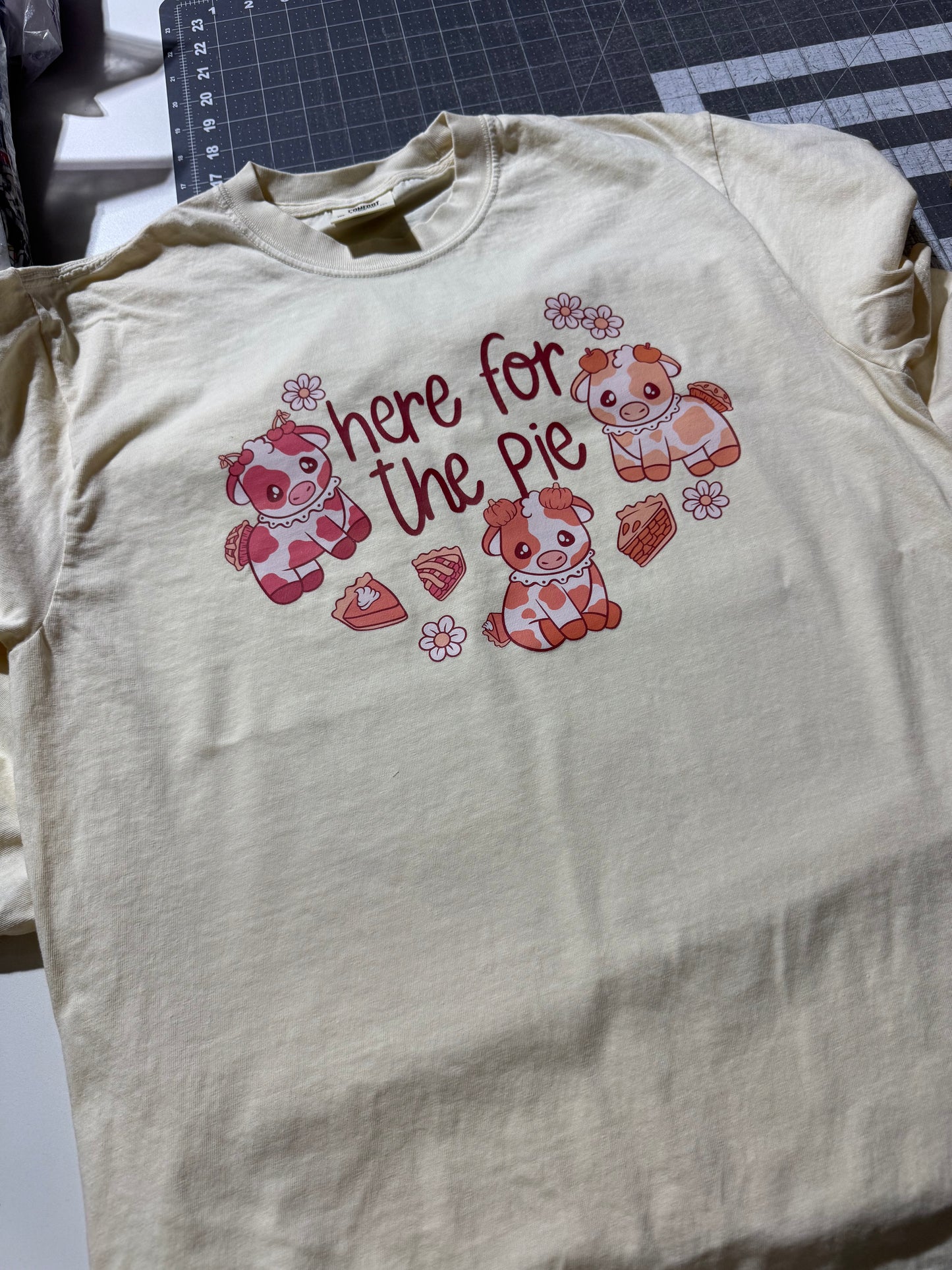 HERE FOR THE PIE - MEDIUM